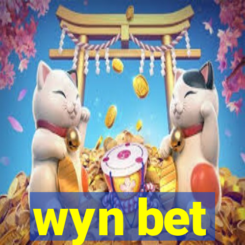 wyn bet